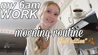 MY 6AM WORK MORNING ROUTINE FALL EDITION