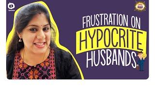 Frustration on Hypocrite Husbands  Frustrated Woman  Telugu comedy web series 2020  Khelpedia