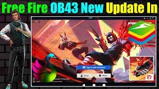 How To Download & Install Free Fire OB43 New Update In SmartGaga & Bluestacks