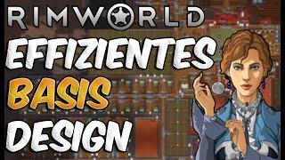 Rimworld - Eine effiziente Basis bauen Deutsch  Guide