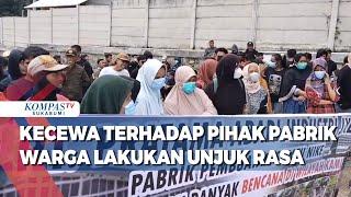 Kecewa Terhadap Pihak Pabrik Warga Lakukan Unjuk Rasa