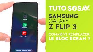 Tutoriel SOSav  Remplacement du bloc écran du Samsung Galaxy Z Flip3