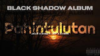 Pahintulutan - Black Shadow Album- IDLE GANG - Juls x Emzi x Jep x Chris  Prod By. Adagio