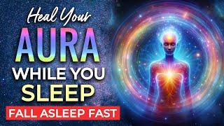 Heal Your AURA Sleep Hypnosis  RADIANT Colors. CLEANSE and Revitalize Your Aura While You Sleep.