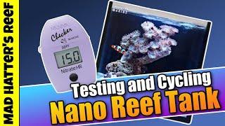 Nano Reef Tank Build Testing and Cycling