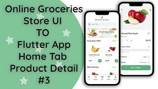 #3 Flutter Dart Online Groceries Shop App  Home Tab Search Shop & Product Detail UI Tutorial