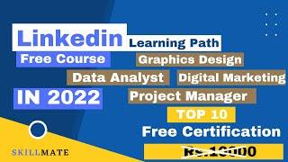 High Paying Jobs Certification  Free Linkedin Learning Path Certification Courses  Best Skill 2022