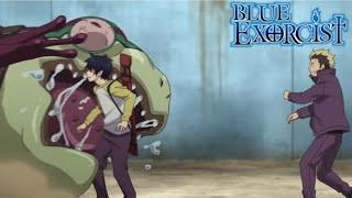 Rin Saves Bon From Demon Leaper By Scaring the CRAP OUT OF IT  Ao No Exorcist  Blue Exorcist