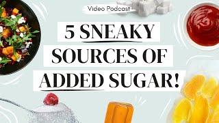 REDUCE SUGAR INTAKE 5 sneaky sources you need to know