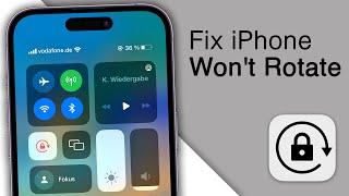 How to Fix iPhone Screen Wont Rotate 3 Methods