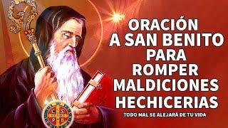 ORACIÓN A SAN BENITO PARA ROMPER MALDICIONES HECHICERIAS ENVIDIAS Y TODO MAL SE ALEJARÁ DE TU VIDA