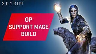 Skyrim How To Make An OVERPOWERED Support Mage Build Restoration Alteration and Illusion