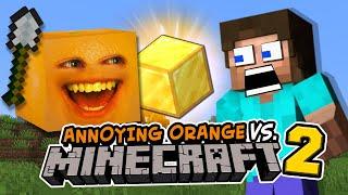 Annoying Orange vs Minecraft #2 Return of Steve