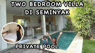 VILLA PRIVATE POOL DENGAN LOKASI TERBAIK DI SEMINYAK INFO LENGKAP + HARGA VILLA