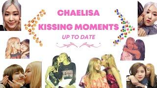 Chaelisa All kissing moments up to date