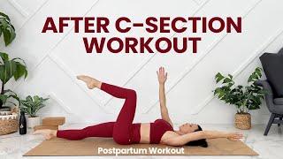 After C-Section Exercises 17-Min Postpartum C-Section Workout