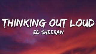 Ed Sheeran - Thinking out Loud Lyrics