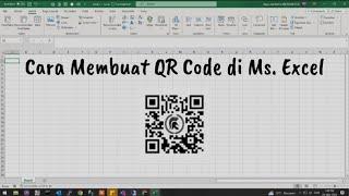 Membuat QR Code Di Microsoft Excel