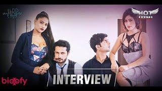 Latest Hot web series   The Interview Hotshots Digital  Hotshot web series  Hotshots Digital