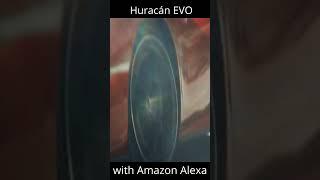 Lamborghini Huracan EVO with Amazon Alexa