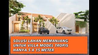 VILLA MEMANJANG DENGAN LUAS TANAH HANYA 75 M2