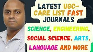 Latest UGC-Care Listed Scopus Index Journals- Science Social Science Arts Engineering and More