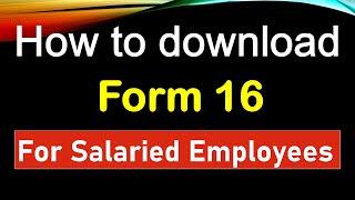 How to download form 16 for salaried employees 2024 Income tax form 16 tds certificate download