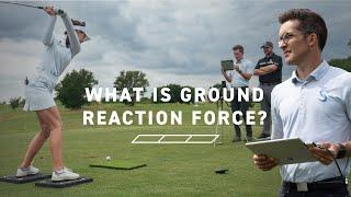 Golf Science  What is Ground Reaction Force with Dr. Tyler Standifird