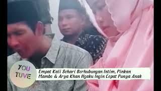 Empat Kali Sehari Berhubungan Intim Pinkan Mambo & Arya Khan Ngaku Ingin Cepat Punya Anak