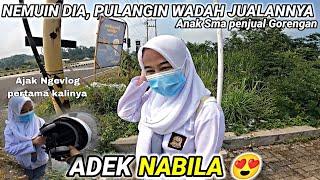 NEMUIN ADEK NABILA Anak SMA CANTIK Yang Uang Daganganya HilangKita Pulangin Wadahnya#nabila