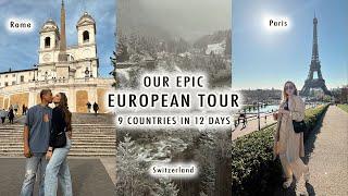 OUR EPIC EUROPEAN TOUR France Italy Germany Switzerland Austria & Netherlands in 12 days
