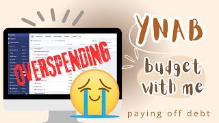 YNAB budget with me  end-may 2024 payday  overspending ahoy ‍