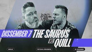 The Saurus vs Quill ⎪ Rap Battle @ DISSember #7 ⎪ DLTLLY