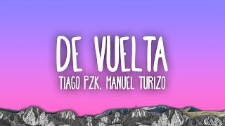 Tiago PZK Manuel Turizo - De Vuelta