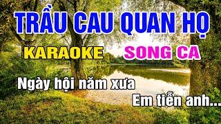 Karaoke Trầu Cau Quan Họ Song Ca Nhạc Sống gia huy beat