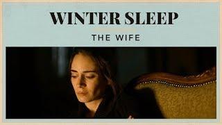 Winter Sleep – The Wife