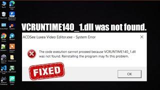 FIX vcruntime140.1 dll was not found  FIX vcruntime140 1 dll Error 2023