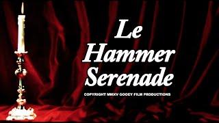 Le Hammer Serenade - Come Prima Music Video