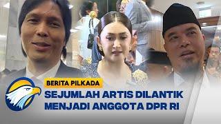 Deretan Artis Jadi Anggota DPR RI - Berita Pilkada