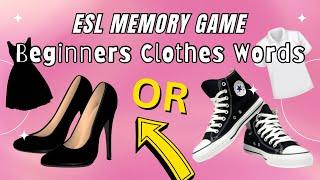 Ready ESL memory game for beginners clothes vocabulary words