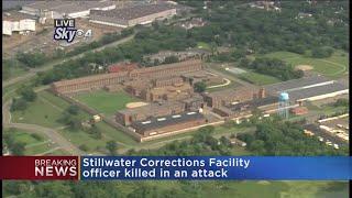 Corrections Officer Killed By Inmate At Stillwater Prison