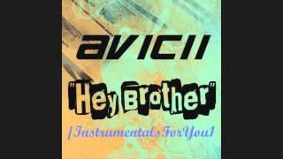 Aviici - Hey Brother Instrumental