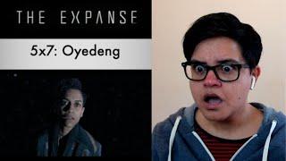 The Expanse 5x7 Oyedeng REACTION