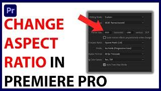 How to Change Aspect Ratio in Premiere Pro