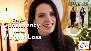 5 Tips How to Stay Consistent in Weight Loss  Half of Carla