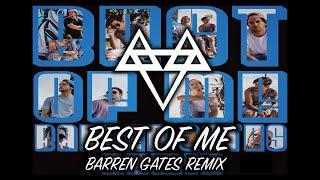 NEFFEX - Best of Me Barren Gates Remix Clean