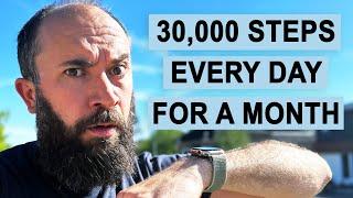 I Tried Getting 30000 Steps Every Day for a Month Heres What Happened