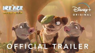The Ice Age Adventures of Buck Wild  Official Trailer  Disney+
