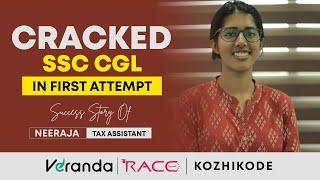 Cracked SSC CGL In First Attempt  Neeraja Tax Assistant  Success Story  Veranda Race Kozhikode