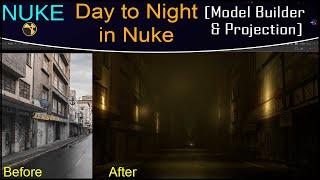 Nuke Tutorial – Day To Night Conversion in Nuke English  3D Camera Projection with Model Builder